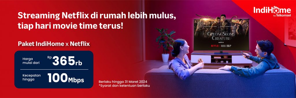 Promo pada paket IndiHome Netflix