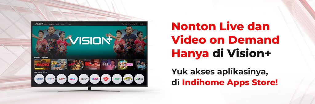 Paket Streaming Vision+ di IndiHome